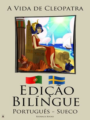 cover image of Edição Bilíngue a Vida de Cleopatra (Português--Sueco)